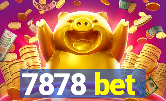 7878 bet